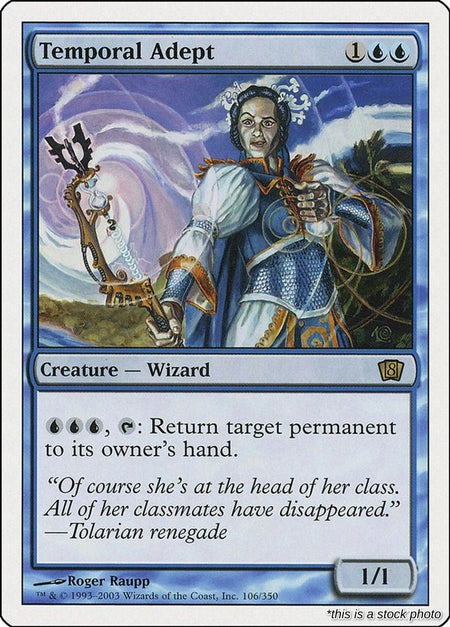Temporal Adept