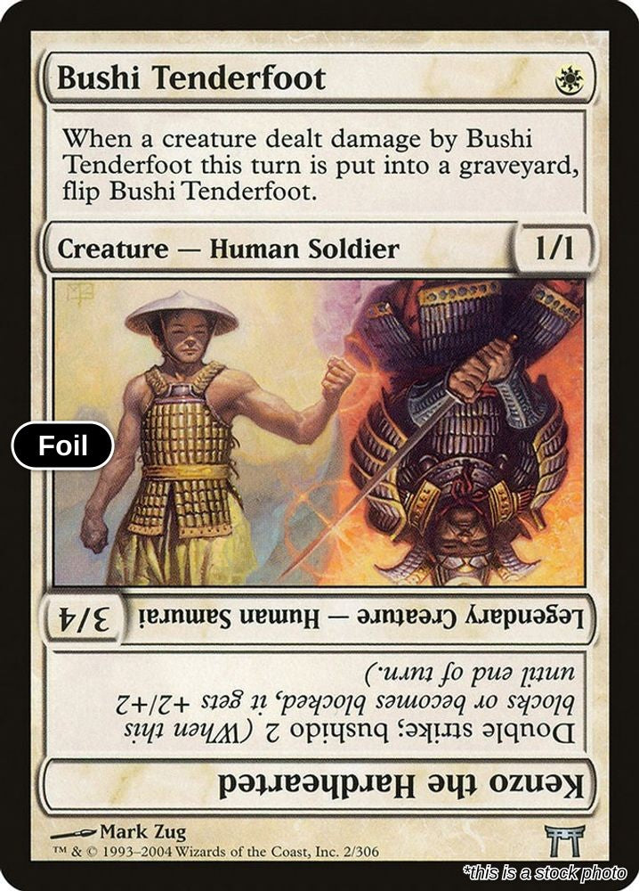 Bushi Tenderfoot // Kenzo the Hardhearted