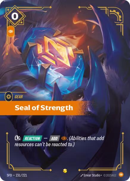 Seal of Strength (Over-Numbered) (231/221) Riftbound
