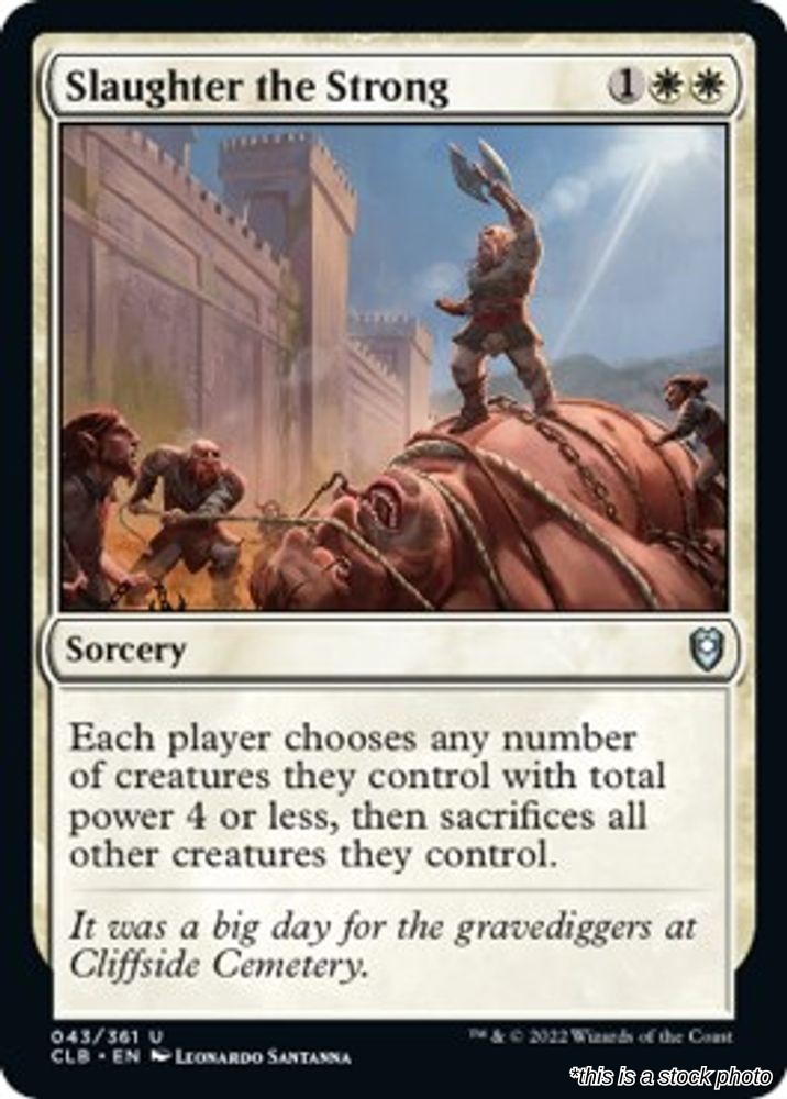 Slaughter the Strong