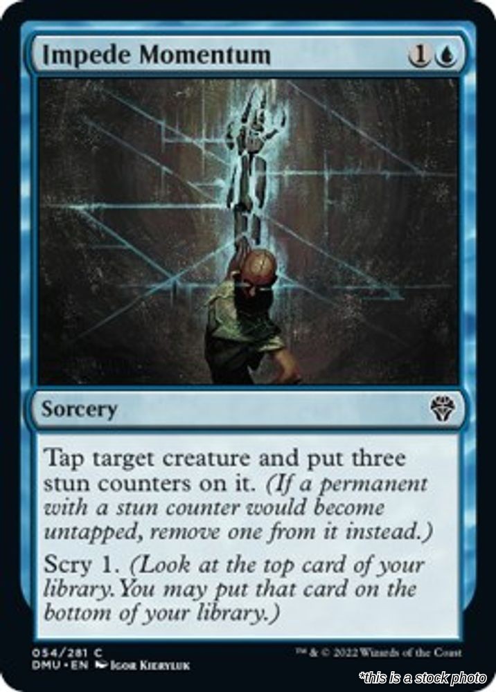 Impede Momentum