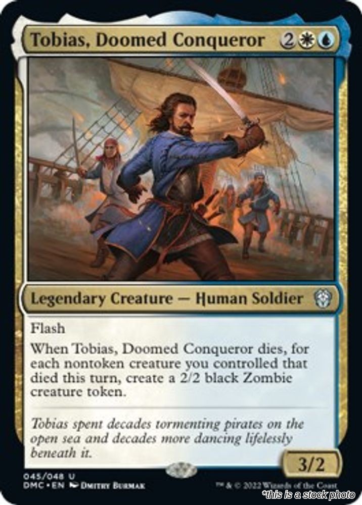 Tobias, Doomed Conqueror