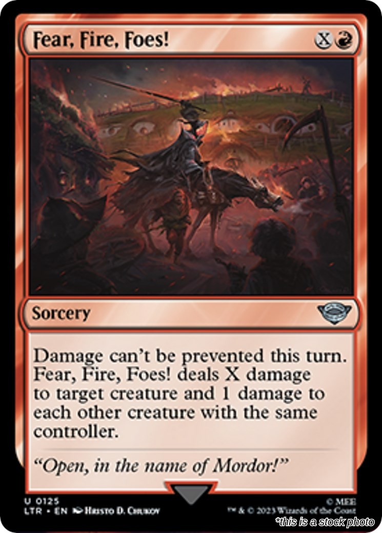 Fear, Fire, Foes!