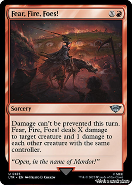 Fear, Fire, Foes!