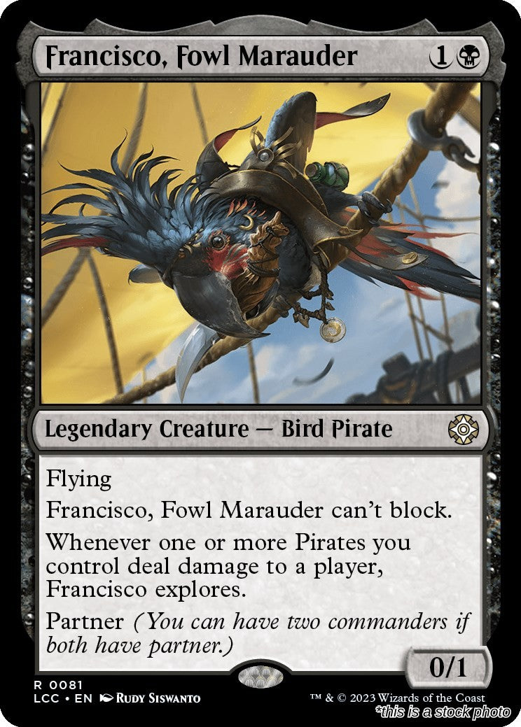 Francisco, Fowl Marauder