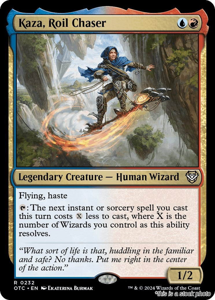 Kaza, Roil Chaser