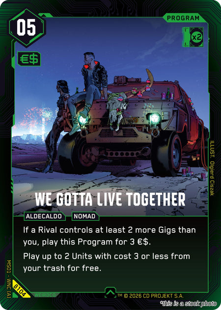 We Gotta Live Together