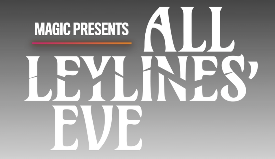 Magic Presents: All Leylines' Eve Chaos Draft: Nov 5th, 5:00PM