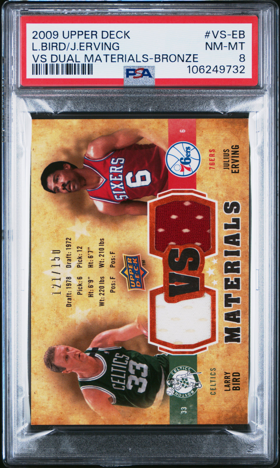 2009 UPPER DECK VS DUAL MATERIALS #VS-EB L.BIRD/J.ERVING VS DUAL MATERIALS-BRONZE /150 PSA